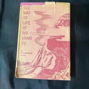 The Way of Life of Wu Ming Fu, Stanwood Cobb 1942 1st Edition